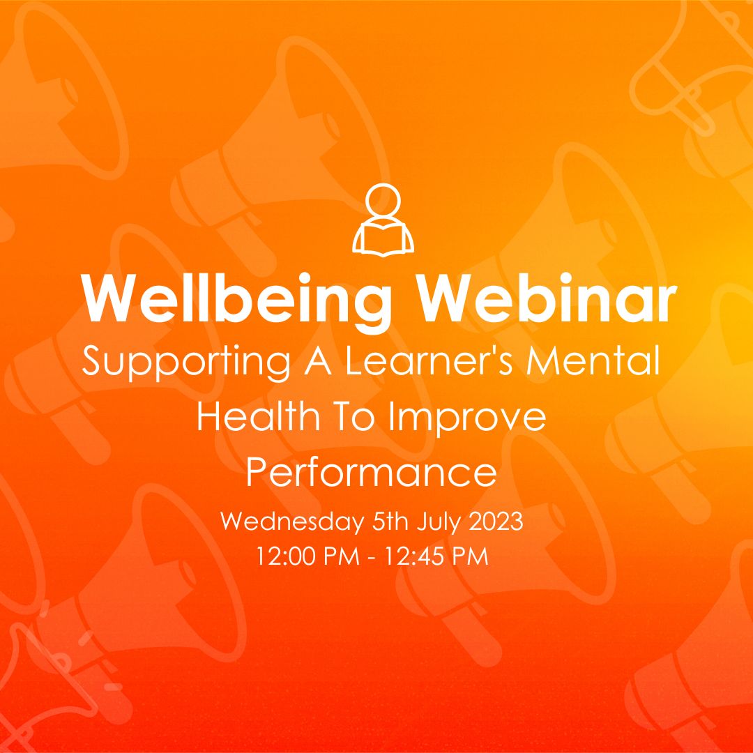 Webinar: Supporting A Learner's Mental Health To Improve Performance ...